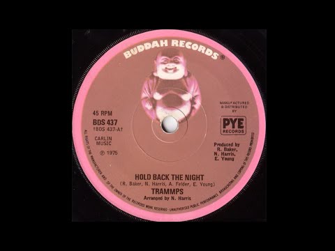 The Trammps...Hold Back The Night...Extended Mix...