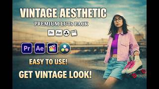 Aesthetic Feel LUTs Pack ✨🎞️ | Soft Cinematic Color Grading for Lifestyle & Travel Videos