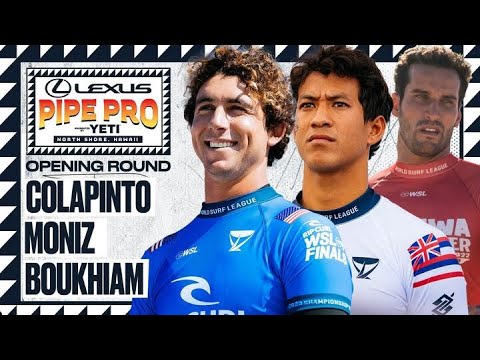Griff Colapinto, Seth Moniz, Ramzi Boukhiam | Lexus Pipe Pro presented by YETI 2024 - Opening Round
