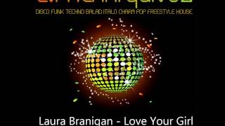 Laura Branigan - Love Your Girl (Edward&#39;s Club Down)