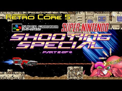 SFC / SNES Shooting Special - Pt. 2 of 4