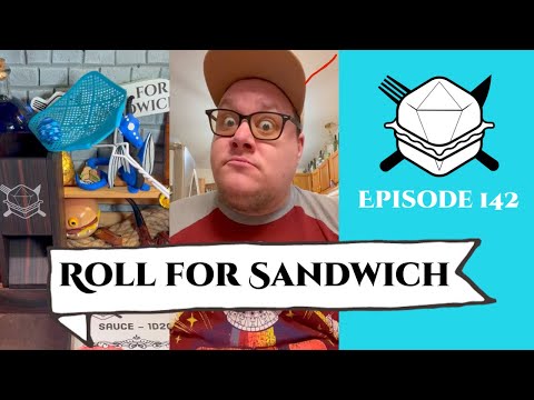 Roll for Sandwich EP 142 - 4/26/23