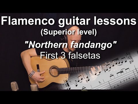 Flamenco guitar lessons - Superior level - "Northern fandango" | First 3 falsetas