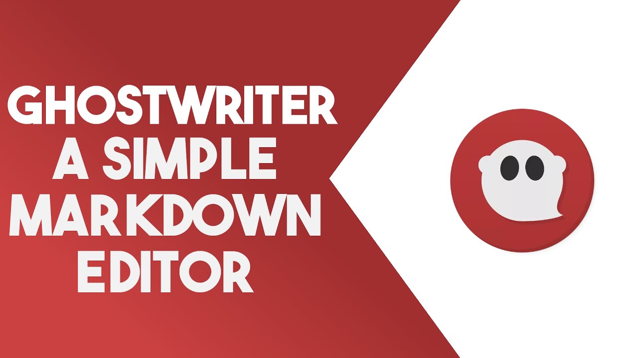Need A Great Markdown Editor for Linux? Try Ghostwriter