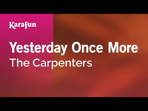 Karaoke Yesterday Once More - The Carpenters *