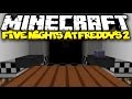 Minecraft FIVE NIGHTS AT FREDDY S 2