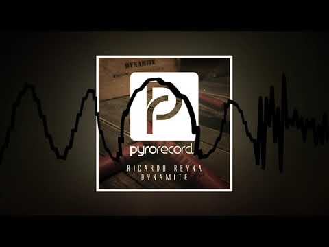 Ricardo Reyna - Dynamite (Original Mix)