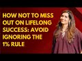 What Is The 1 Rule To Achieve Anything