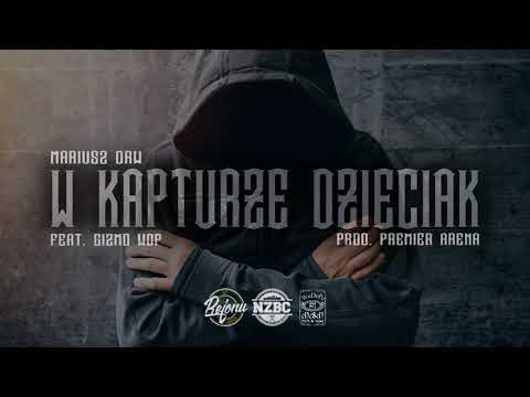 MARIUSZ DRW - W KAPTURZE DZIECIAK FEATGIZMO WDP