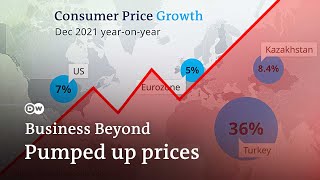 Inflation worldwide: Why things are getting more expensive | Business Beyond