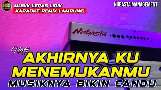 Download lagu AKHIRNYA KU MENEMUKANMU - REMIX LAMPUNG NUBASTA KARAOKE mp3 Download lagu AKHIRNYA KU MENEMUKANMU - REMIX LAMPUNG NUBASTA KARAOKE mp3