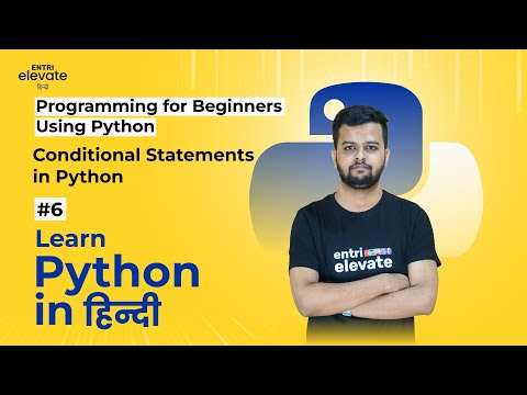 Python Tutorial For Beginners Free Course Python Conditional Statements 6 Entri Elevate Hindi