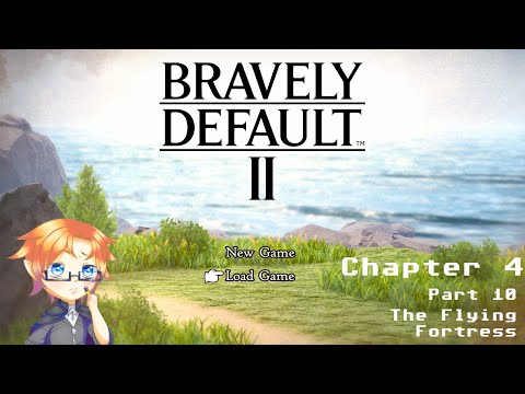 Bravely Default 2, Part 81 - The Flying Fortress