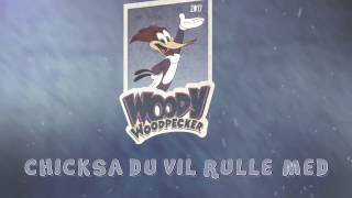 Woody Woodpecker 2017 - Peck snekk feat. Floyn, Jori & Knøds