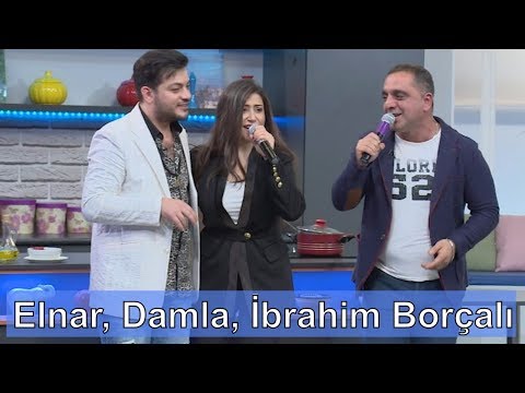 Damla, İbrahim Borçalı və Elnar Xəlilov super duet