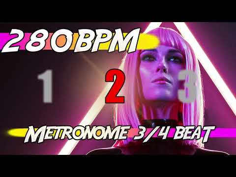✅ 280 BPM - 3/4 Metronome 🕰 Ten minutes of click track