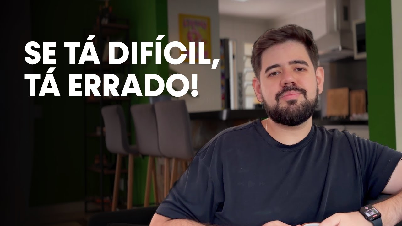 Se tá difícil, tá errado - A arte de simplificar a vida
