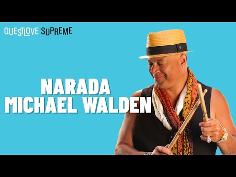 Narada Michael Walden | Questlove Supreme