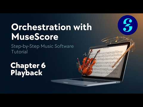 MuseScore Basics Course | Ch. 6 - Playback