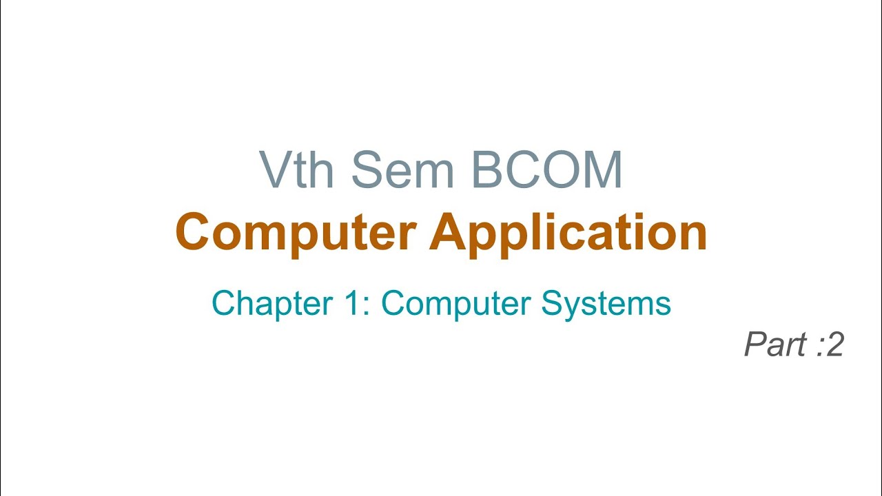Vth Sem - Computer Application - Chapter 1 - Input Output Devices 02