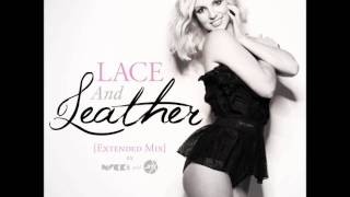Britney Spears - Lace And Leather (Extended Mix)
