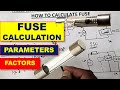 484 Fuse Calculation How To Calculate Fuse For Circuit Proper Fuse Selection For Protection