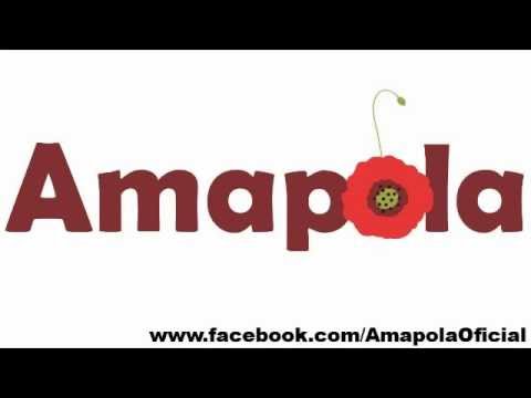 AMAPOLA - Hablando de amar
