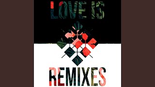 Love Is (SevnthWonder Remix)