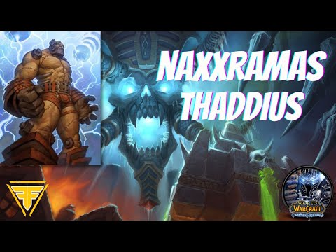 WotLK Naxxramas: Thaddius - Boss Guide, Tips & Tricks