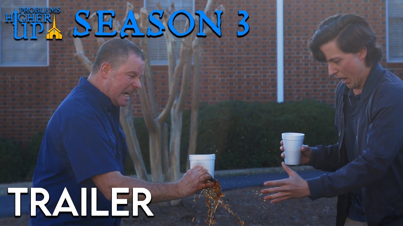 Go Back to Church - Problems Higher Up Season 3 Official Trailer