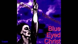 Blue Eyed Christ ~ Spiritualism ~ 1991