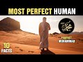 10 Amazing Qualities of Prophet Muhammad