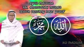 Download lagu Syi'ir (Syair) Madura Ceretanah Nabi Yusuf || Cerita Tentang Nabi Yusuf || HD Madura mp3