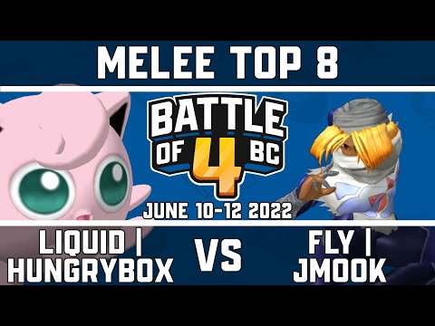 Liquid | Hungrybox vs FLY | Jmook - Melee Singles Top 8 - Battle of BC 4
