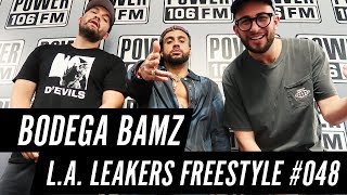 Bodega Bamz Freestyle w/ The L.A. Leakers - Freestyle #048