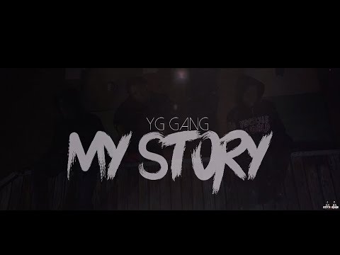 YG Gang - My Story