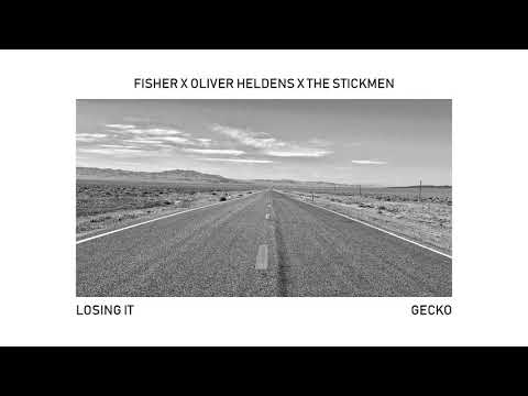 Fisher x Oliver Heldens x The Stickmen - Losing it x Gecko (full version edit)