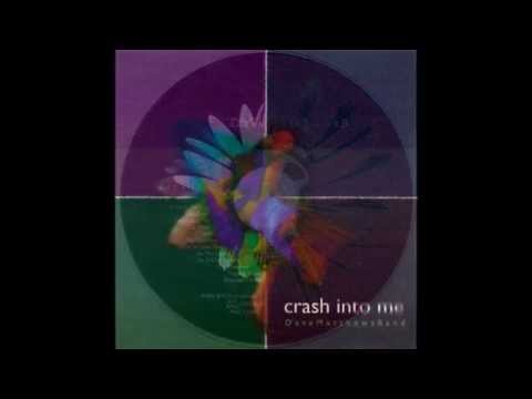 Dave Matthews Band - Crash Into Me (Radio Edit) HQ