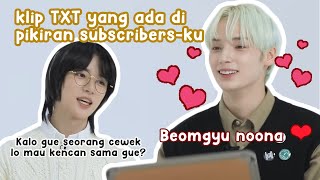 Download lagu Klip TXT Yang Baru-baru Ini Ada Dipikiran Subscribers-ku | TXT SEMAKIN BOBROK, FUNNY MOMENTS mp3