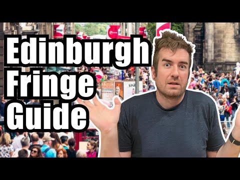 Edinburgh Fringe Festival Explained – A Guide from a Comedian’s Perspective