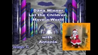 Dana Winner - Let the Children Have a World