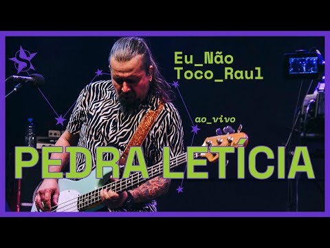 Pedra Letícia - Eu Não Toco Raul - Ao Vivo no Estúdio Showlivre 2023