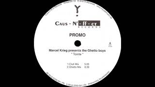 Marcel Krieg Presents The Ghetto Boys - Tonite (Dub Mix)