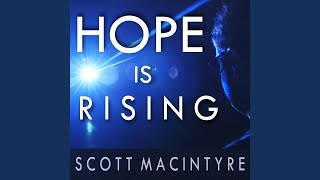 Hope Is Rising