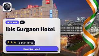 ibis Gurgaon Hotel Review: What You Need to Know🛏️