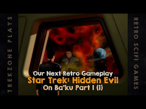 LIVE: Trekzone Plays Star Trek: Hidden Evil (1)