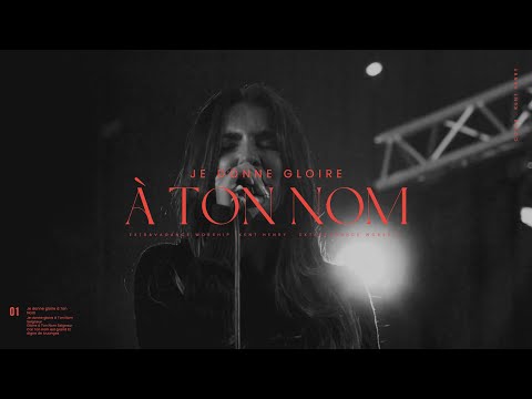 Je donne gloire à Ton Nom (cover) | Extravagance Worship