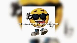 Download lagu Adriansyah Martin - bukan salah jodoh mp3 Download lagu Adriansyah Martin - bukan salah jodoh mp3