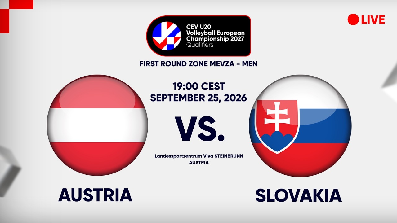 LIVE | AUSTRIA vs SLOVAKIA  | CEV U20 EuroVolley 2027 | Men | Qualifiers