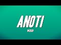 WizKid - Anoti (Lyrics) WizKid - Anoti (Lyrics)